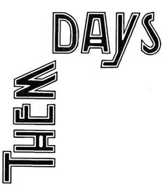 Go to Them Days Inc Archive